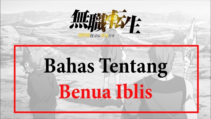 Bahas Tentang Benua Iblis - Mushoku Tensei | Tempat Terkeras