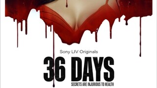 36 Days episode 3(TV Series 2024-)