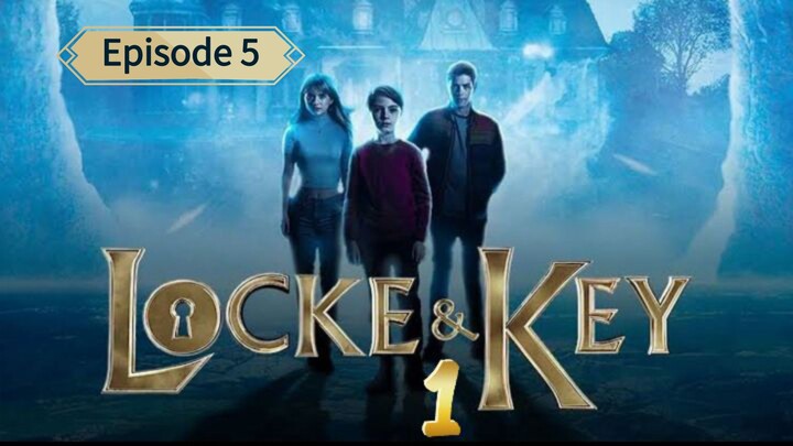 Locke & Key Season 1 Episode 5 in Hindi