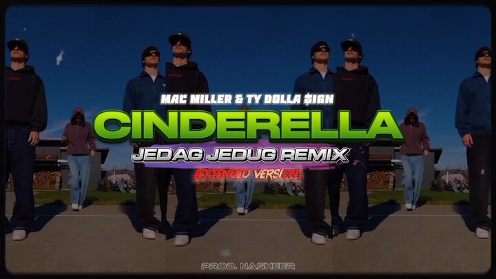 CINDERELLA JEDAG JEDUG REMIX VERSI PANJANG