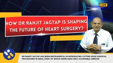 How Dr Ranjit Jagtap Is Shaping the Future of Heart Surgery
