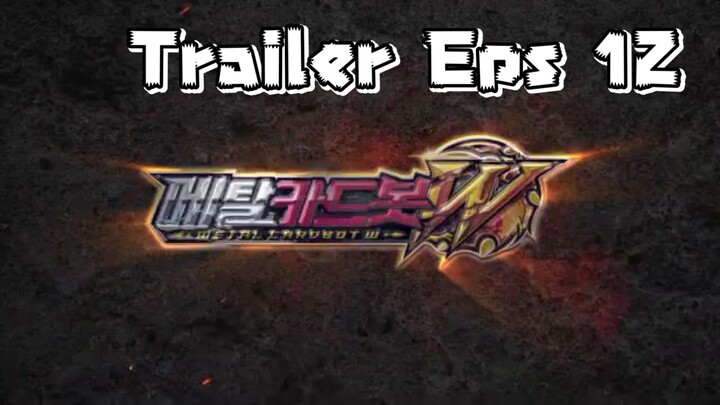 Official trailer Metal Cardbot W Season 3 Eps 12