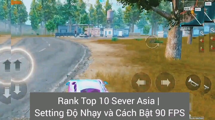 danh top 10 xe Asean và bật setting 90fps