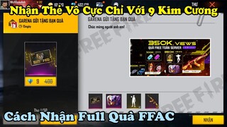 [Free Fire] Nhận Thẻ Vô Cực Chỉ 9 Kim Cương, Cách Nhận Full Quà FFAC Miễn Phí