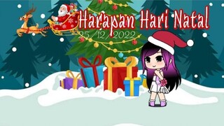 Harapan Hari Natal 🤍 ||Gacha Life||