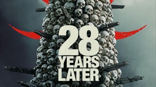 28 YEARS LATER (bagong bago)