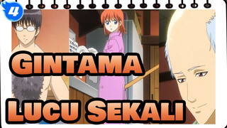 [Gintama] Adegan Yang Lucu & Epik_4