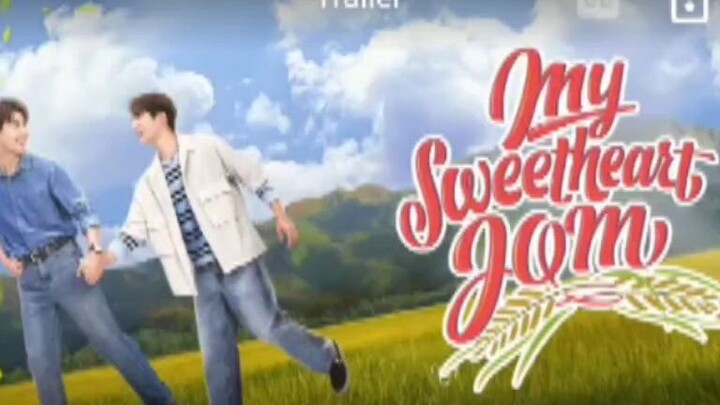 EP. 4 # MY SWEETHEART JOM (ENGSUB)