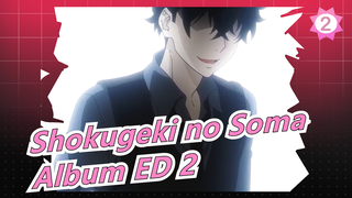 Shokugeki no Soma | Album ED 2_C