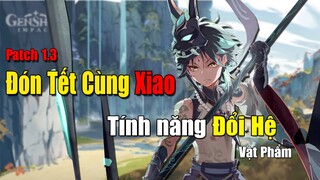 [Genshin Impact] Đón tết Cùng Xiao Và Hàng Loạt Vũ Khí Mới Cực Mạnh Đang Chờ Đón || Nguyên Kỷ