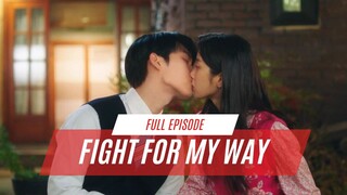 FIGHT FOR MY WAY FULL EPISODE | DUB INDO