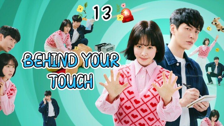 Behind Your Touch (2023) Episode 13 Eng Sub