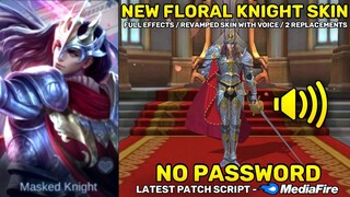 Revamped Lancelot Floral Knight Epic Skin Script No Password - Full Sound & Full Effects | MLBB