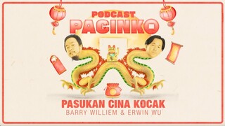 PASUKAN CINA KOCAK YANG AGAK LAEN feat BARRY WILLIEM & ERWIN WU