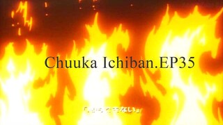 Chuuka Ichiban.EP35