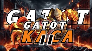 GATOTKACA MODE SANTAI 👑