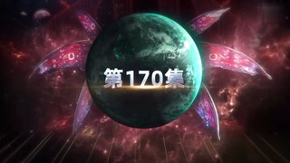 Sub【吞噬星空】Swallowed Star Episode 170  (1080p)