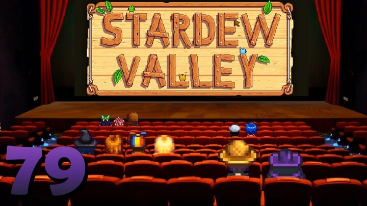 Stardew Valley - #79 - Three Weddings and a Movie (END)