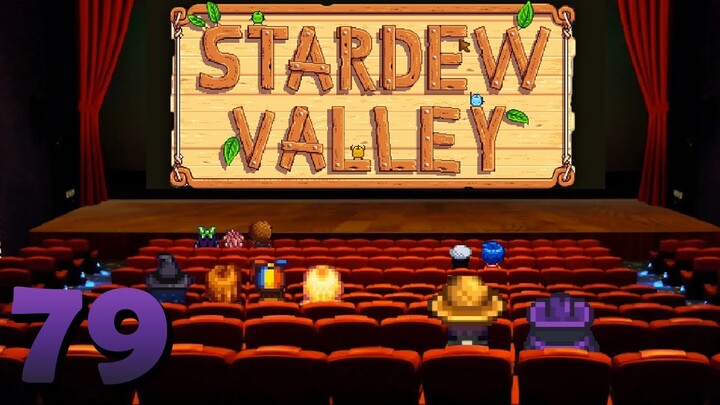 Stardew Valley - #79 - Three Weddings and a Movie (END)