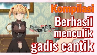 [Reincarnated Assassin]Kompilasi | Berhasil menculik gadis cantik