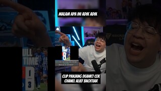 MALAM APA INI ADIK ADIK #clipdeankt #deankt #clips #manchesterunited #memes