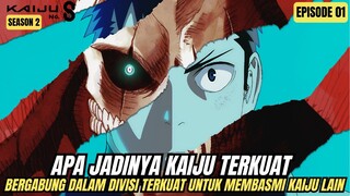 KAIJU NO 8 BERGABUNG DALAM TIM TERKUAT- KAIJU NO 8 SEASON 2 EPISODE 01