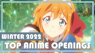 Top 30 Anime Openings of Winter 2022 (Final Ver.)