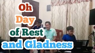 O Day of Rest and Gladness