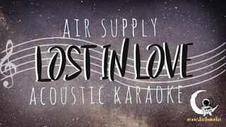 LOST IN LOVE Air Supply (Acoustic Karaoke)