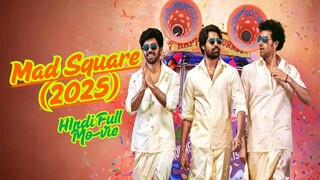 Mad Square (2025) New Hindi Movie