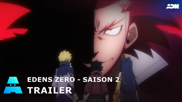 Edens Zero Saison 2 | Trailer officiel | ADN