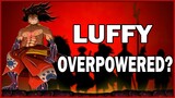 Luffy Is Overpowered: Understanding Luffy's Path To Becoming The Strongest | One Piece Discussion