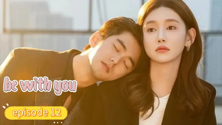 be with you 2025 eps-12 ( sub indo )