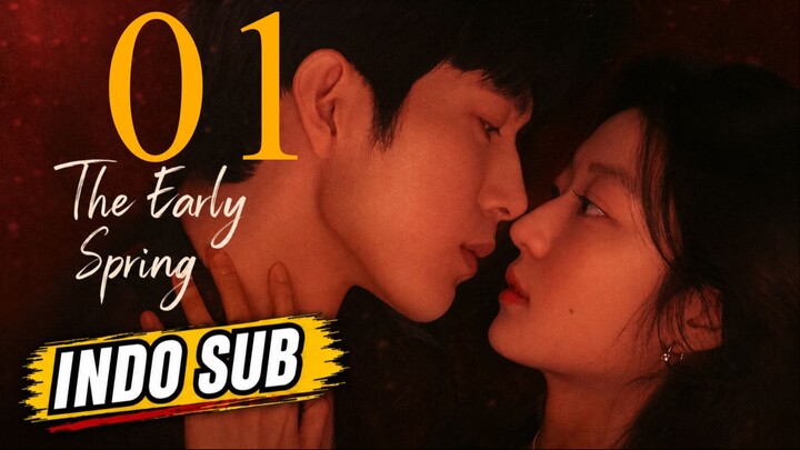 (Indo Sub) The Early Spring Episode 1
