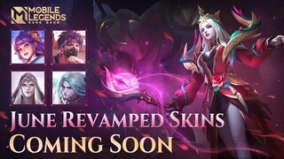 June Revamped Skins | Mobile Legends: Bang Bang