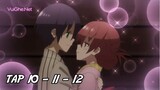 Tóm Tắt Anime Hay - Dù Sao Cũng Dễ Thương Tập 10 , 11, 12 - Review Anime