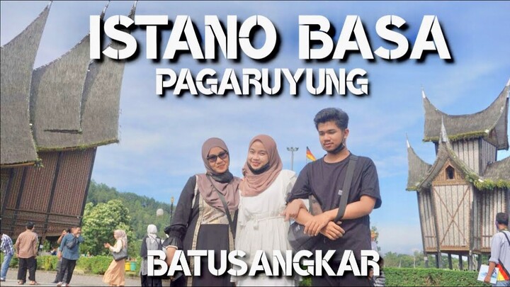RUMAH GADANG || ISTANO BASA PAGARUYUNG || BATUSANGKAR SUMATERA BARAT #pagaruyung