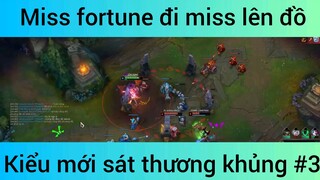 Miss fortune di miss lên đồ kiểu mới #3