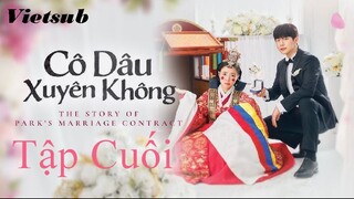 Cô Dâu Xuyên Không - Tập 12 END | Vietsub
