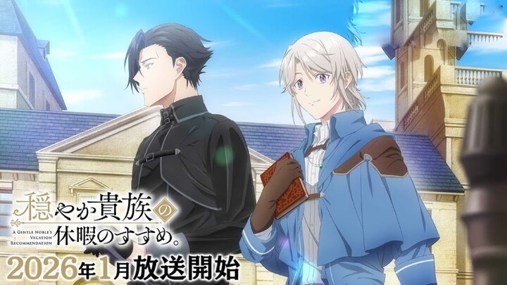 A Gentle Noble’s Vacation Recommendation Episode 1