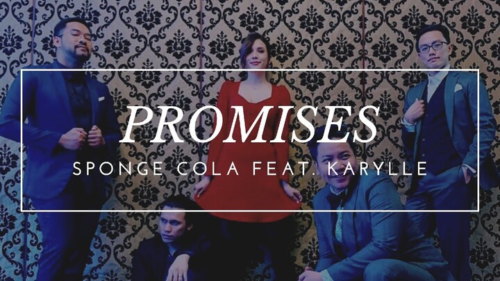 Sponge Cola - Promises (feat. Karylle)