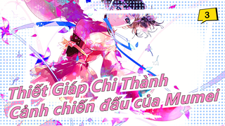 [Thiết Giáp Chi Thành Mashup] Những phân cảnh chiến đấu kinh điển của Mumei_3