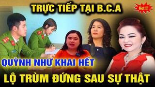 🛑TRỰC TIẾP LỜI KHAI CỦA B.T.QUỲNH NHƯ TẠI ĐỒN CÔNG AN, CẢ NƯỚC BẤT NGỜ