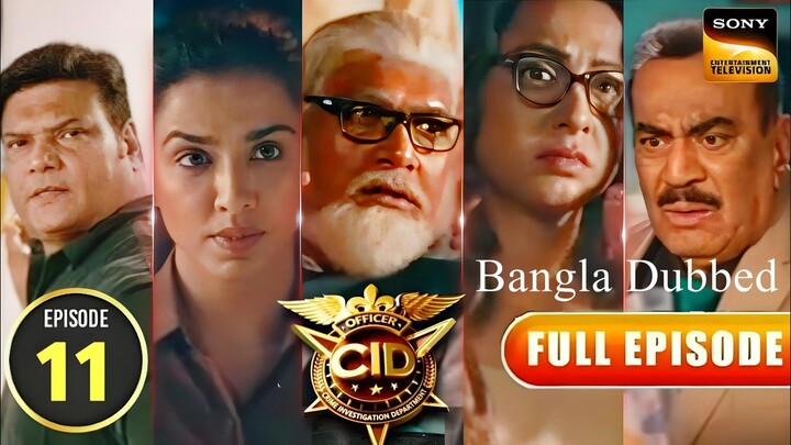 CID SEASON 2 BANGLA EPISODE 11 ACP,ABHIJIT, DOYA...EVERYONE POWDERED BY SONY AATH.CID SEASON 2 2025.