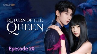 Return Of The Queen. Epesode 20.[Eng Sub]
