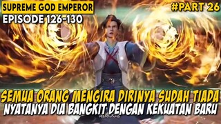 DIKIRA SUDAH M4T1 RAJA PERI INI KEMBALI UNTUK BALAS DENDAM - Alur Cerita Supreme God Emperor Part 26