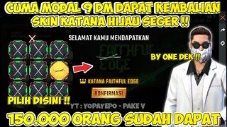 TRIK SEKALI SPIN 9 DM DAPAT KATANA HIJAU FAITHFUL EDGE | SPIN KATANA FAITHFUL EDGE