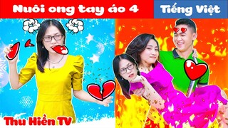 NUÔI ONG TAY ÁO 4 | Phim Cổ Tích Đời Thực Tập 91 | Thu Hiền TV