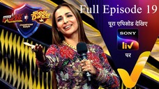 India's Best Dancer vs Super Dancer Episode 19 | Champions ka Tashan Episode 19 | Hindi Dance Show