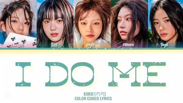KIIKII (키키) - ''I Do Me'' (Color Coded Lyrics)